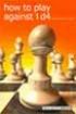 http://myshop.s3-external-3.amazonaws.com/shop2176300.pictures.How to Play against 1.d4.jpg